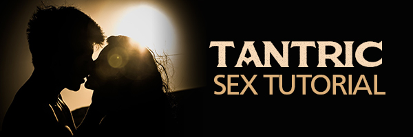 Tantric Sex Tutorial