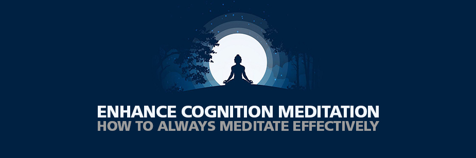 Enhance Cognition Meditation