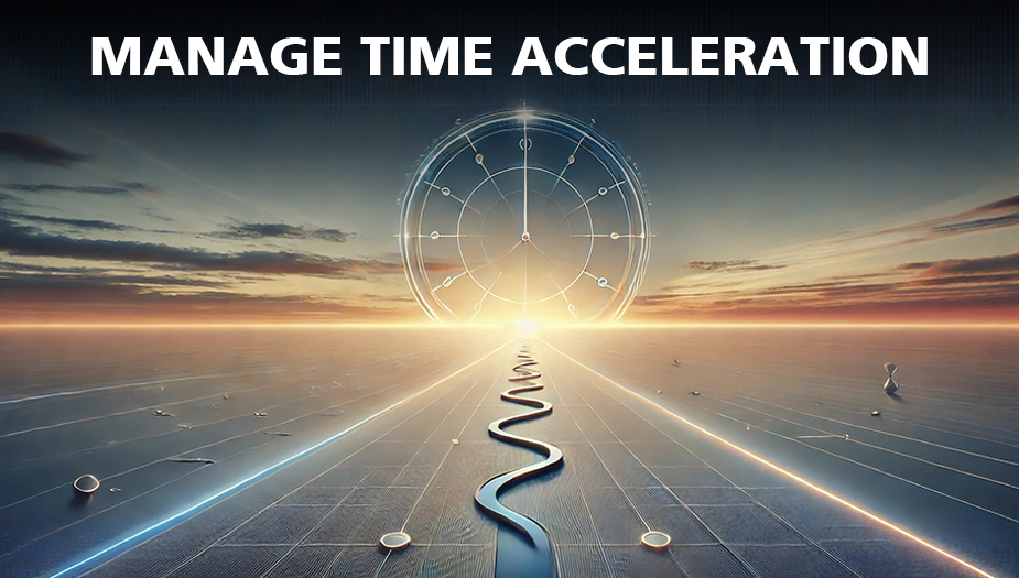 Manage Time Perception and Acceleration